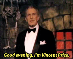 vincentfuckingprice:  Happy Halloween! Of course, every day is Halloween when you’re a fan of Vincent Price. :) 