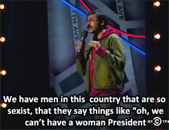 another-vegan-feminist:  autohaste: “We’ve never had a female President in this country, which I find stunning” - Hari Kondabolu   HAHAHAH 