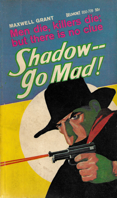Shadow - Go Mad!, by Maxwell Grant (Belmont, 1966).From eBay.