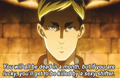 carlosmoya:  erwin smith + the weakest convincing/speech game in a fictional character ever. 