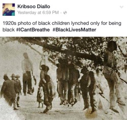 thisiswhiteculture:jujubee58:elegantpaws: faitheboss:  sapios-sister:  blackwave1985:  I dare you, DARE YOU to reblog this………  This hurts my soul’s core  LESS THAN 100 YRS AGO.. IE: RECENT SHIT  …and the mindset remains in tact…hence Ferguson