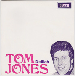 classicwaxxx:  Tom Jones “Delilah” EP - Decca Records, Portugal (1968). 