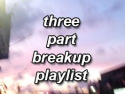 caluimhood:  a three part breakup playlist (10 songs each), for the three stages you go through post-breakup stage one: sadness (listen) everything i didn’t say - 5sos, bulletproof love - pierce the veil, your graduation - modern baseball, i’ve given