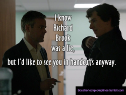 &ldquo;I know Richard Brook was a lie, but I&rsquo;d like to see you in handcuffs anyway.&rdquo;