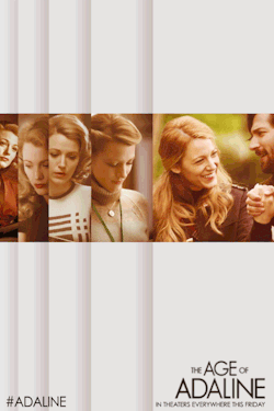 theageofadaline:  An extraordinary love story… 100 years in the making. This Friday, fall for Blake Lively and Michiel Huisman in the eternally romantic THE AGE OF ADALINE - In theaters everywhere April 24!