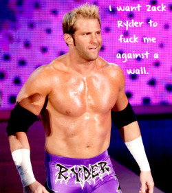 wrestlingssexconfessions:  I want Zack Ryder to fuck me against a wall.  Woo Woo Woo you know it! ;)