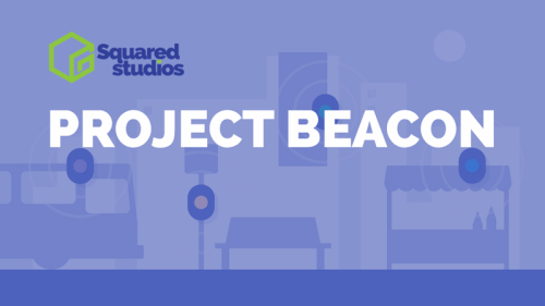 Google’s Project Beacon &amp; Why It’s Good for Your Business