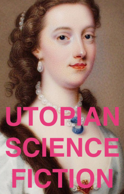 resmeae:  rinielle:  jellyfishjulie:  ladies invented your favorite science fiction subgenres Margaret Cavendish - Mary Shelley -  Emma Orczy - Catherine Lucille Moore  The Modern Novel: Though there’s debate over it, many consider Murasaki Shikibu’s