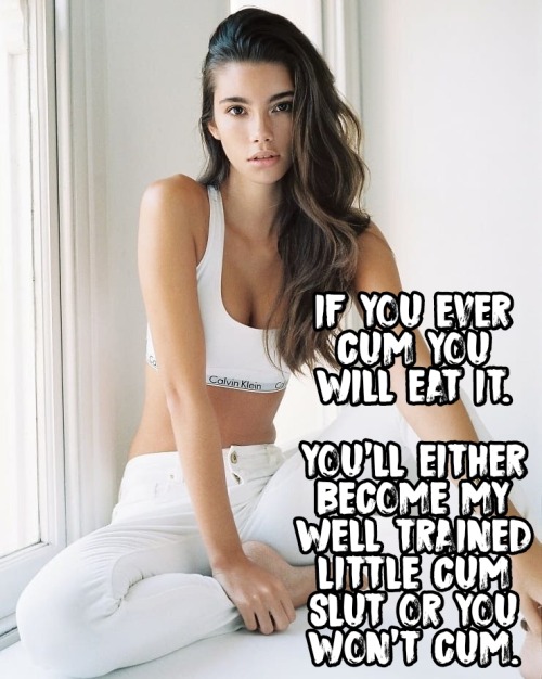 deniedbetahusband:  kneelinsteel:  I wanna be forced to eat it   My Goddess has made clear that I will swallow every drop of cum that comes out of her cock for the rest of my life. No exceptions. 