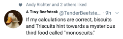 brunhiddensmusings:  cameoamalthea:  brunhiddensmusings:  threeraccoonsinatrenchcoat:  badgerofshambles: a singular scuit. just one.  an edible cracker with just one side. mathematically impossible and yet here I am monching on it.  ‘scuit’ comes