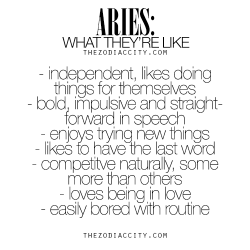 zodiaccity:  Aries: What They’re Like. For much more on the zodiac signs, click here.