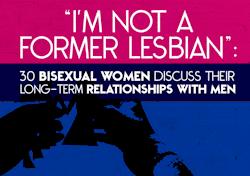 fuck-yeah-feminist:buzzfeed: A look into the experiences of bisexual women who happened to fall in love with men.  Graphics by Chris Ritter  Good read for those who struggle to understand bisexuality. 