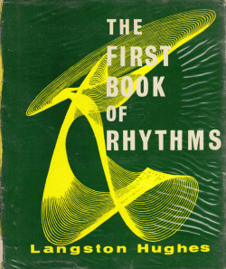 The First Book Of Rhythms, by Langston Hughes (Edmund Ward, 1964).From a charity shop in Nottingham.