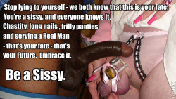 sissylivia:  Be owned, the rest will follow!