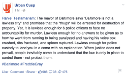 owning-my-truth:  Urban Cusp:Rahiel Tesfamariam: The mayor of Baltimore says “Baltimore is not a lawless city” and promises that the “thugs” will be arrested for destruction of property. Yet, it is lawless enough for 6 police officers to face