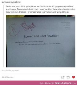 arandomfandomgirl:  overdoseattack:  neither-blue-nor-green:  itsstuckyinmyhead:  Odd Romeo and Juliet Tumblr Posts  I love this  Very Tybalt. Much Stab. What do?  This is perfection.  (referring to the spoiler one) ‘A pair of star cross’d lovers