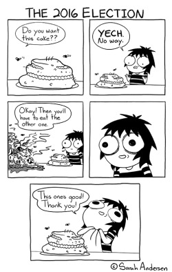 semendrools:  puertohurraco:  tastefullyoffensive:  by Sarah Andersen  Seriously this wasn’t funny at all   I’m glad she picked the trump cake