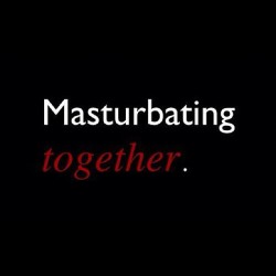 marriagebed:  We would love to masturbate