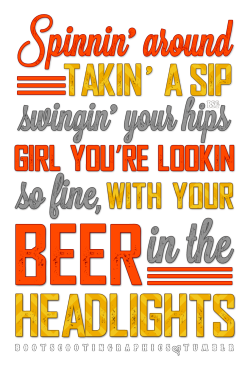 bootscootingraphics:  Beer In The Headlights - Luke Bryan 
