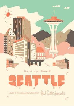 spellbound-one:  Seattle Rain or Shine by Herb Lester   Home