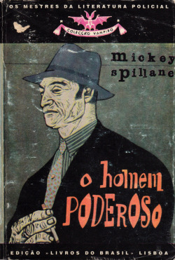 O Holmen Poderoso (aka The Deep) by Mickey Spillane, (Collecao Vampiro No. 176, 196?).  From the Feira da Ladra market in Lisbon.