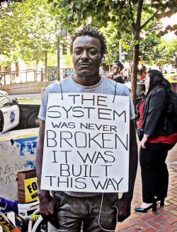 third-eyes:  youngblackandvegan:  sikssaapo-p:  &ldquo;The system was never broken it was built this way&rdquo;  the sooner you realize this, the sooner you’ll realize what you should really be mad at  ✧ open your third eye ✧ 