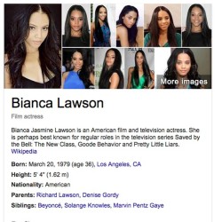 missinglinc:  jeniphyer:  When ya stepsister is #Beyonce and #Solange, your stepbrother is Marvin Gays son and you damn near FORTY playing a teenager on TV. Like Bianca Lawson is the true winner here. #Gahdamb   I didn’t realize that was her dad!