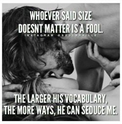 saymercimaster:  romantic-deviant:  nrhartauthor: #nrhart #sapiosexual While he’s splitting you in two 😈  Make sure she feels your large vocabulary tearing inside her. 