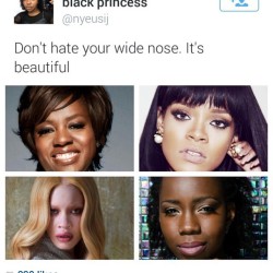 17mul:  soulxquarian:thoughtsofablackgirl:A reminder to all my sistas. #ILoveMyWideNoseLearning.   Why do think European explorers cut off the noses on the Egyptian statues because it was evidence. Lets embrace our African features, black is beautiful.