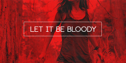 veneii:let it be bloody    -   a zombie apocalypse versethe world ended on a sunny day, starting with a and ending with neighbors, friends, and family seizing and falling to the ground dead. this was only the beginning. soon, the shocked and terrified