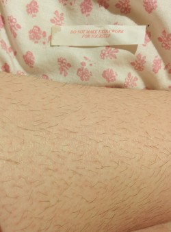 mendelianslip:  A fortune cookie told me not to shave my legs.   Great sense of humor.  Great legs, too.