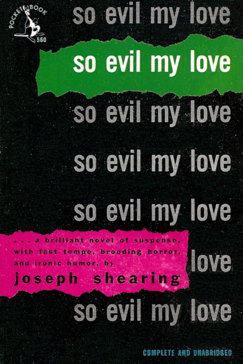 So Evil My Love, by Joseph Shearing (Pocket Books, 1948).From eBay.
