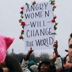 mujeristaxicana:“Angry Women -Will- Change The World”