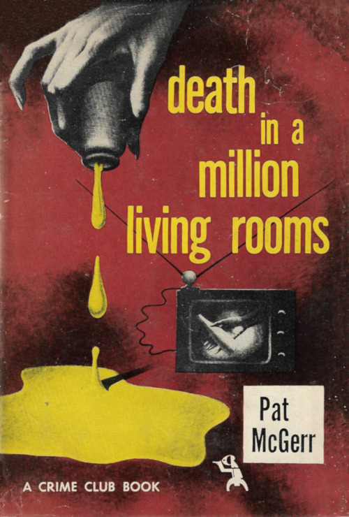 everythingsecondhand:Death In A Million Rooms, by Pat McGerr (Crime Club, 1951).From a bookshop on Charing Cross Road, London.