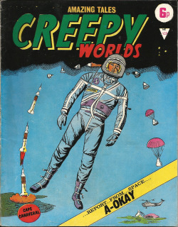 Creepy Worlds No. 129 (Published by Alan Class &amp; Co. Ltd.) From a junk shop on Mansfield Rd. Nottingham.