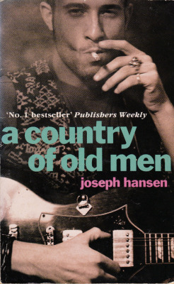 A Country Of Old Men, by Joseph Hansen (No Exit, 1993).From Ebay.