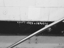 tornpagesofmystorybook:   This is just my edit but I fucking love this &ldquo;I just need a person&rdquo; or &ldquo;I just used a person&rdquo; I feel like the original way you read it says something about you.   Such a universal picture. To each, their
