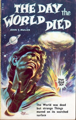 The Day the World Died by John E. Muller, cover by Henry Fox for the 1963 edition.