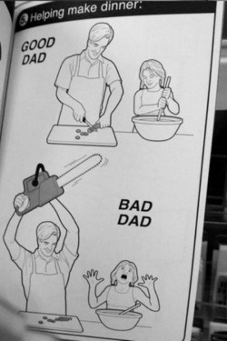 Bad Dad :D 