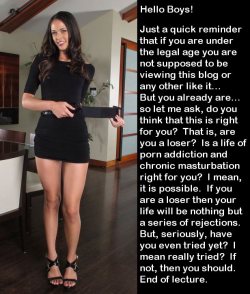 confirmedloser:  alwaysready269:  roberta1959fag:  I agree, they shouldn’t be on these sites.  But it’s always best that faggot sissies find out early and save themselves a lot of disappointment when they can’t satisfy women because their real