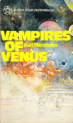 Vampires of Venus, by Karl Mannheim (Five Star, 1972). From a charity shop in Oban, Scotland.