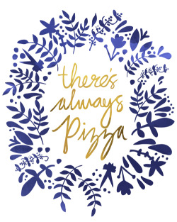 gthegentleman:  There’s Always Pizza |
