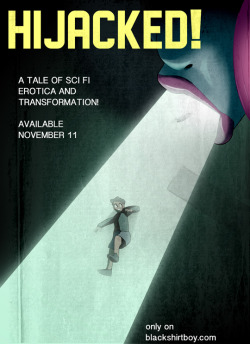 Hijacked! Space Ships! Possession! Transformation! Sex! Space Ships! Get Pumped!November