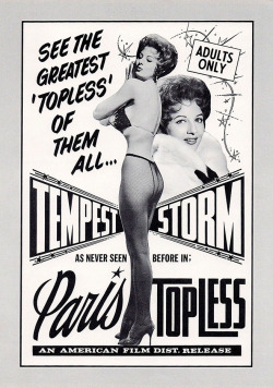 Tempest Storm is featured in the promotional press book for Gerald Perry&rsquo;s 1966 film: &ldquo;Paris Topless&rdquo;.. 