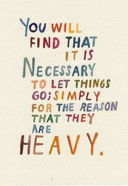 Although It Is Just As Hard 2 Let Go Some Times As It Is 2 Carry On With The Load