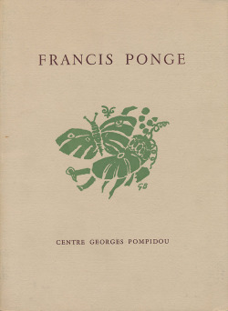 garadinervi:Francis Ponge: Peintures, Livres, Manuscrits, Catalogue, Centre Pompidou, Paris, 1977