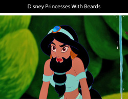 tastefullyoffensive:  Disney Princesses With Beards by Adam EllisPreviously: Disney Princesses Dressed as Pop Culture Characters  I just chocked I was laughing so hard!!