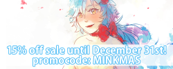 masasei:  December sale! 15% off everything in the store with the promocode MINKMAS. Sale ends December 31st. ★ Feathers Aoba sticker, Deer Aoba &amp; Ram Mink stickers &amp; Shiroba sticker will be retired after stock runs out. ★ Winter catgirls