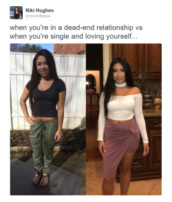 onlyblackgirl:  profoundsavage:  You better let his ass know girl yes. love yourself  WHy men so bitter when women be loving themselves?   Cause then they can’t guilt and pressure girls into bad relationships with them as easily when that happens