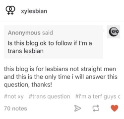 bvllts:  this blog @xylesbian is transphobic (and admitting to being a terf) and is saying very offensive things!!! pls report and spread the word!! they are also getting support from other transphobic douchebags!!   They are also biphobic and acephobic,